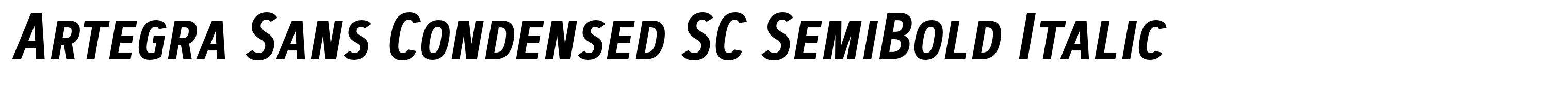 Artegra Sans Condensed SC SemiBold Italic